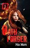 Oath Forger (Book 5): A Reverse Harem Sci-fi Romance (English Edition) livre