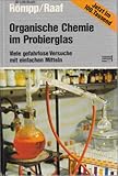 Organische Chemie im Probierglas livre