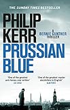 Prussian Blue: Bernie Gunther Thriller 12 (English Edition) livre