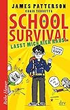 School Survival - Lasst mich hier raus (Reihe Hanser) livre