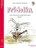 Fridolin: Eine Schule für junge Gitarristen. Band 1 mit CD livre