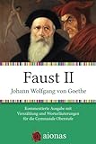 Faust II: Kommentierte Ausgabe mit Verszählung und Worterklärungen für die Gymnasiale Oberstufe livre