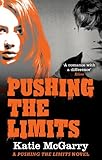 Pushing the Limits (A Pushing the Limits Novel) (English Edition) livre