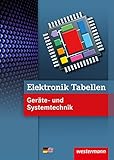 Elektronik Tabellen: Geräte- und Systemtechnik: Tabellenbuch livre