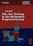 SQL - Der Einstieg in die deklarative Programmierung livre