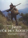 Jagen für den Kochtopf: Das Kochbuch für Jäger und Angler livre