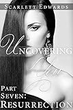 Uncovering You 7: Resurrection (English Edition) livre