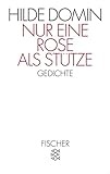 Nur eine Rose als Stütze: Gedichte livre