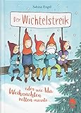 Der Wichtelstreik oder wie Ida Weihnachten retten musste livre