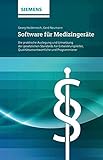 Software für Medizingeräte: Die praktische Auslegung und Umsetzung der gesetzlichen Standards für livre