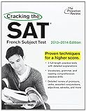 Cracking the SAT French Subject Test, 2013-2014 Edition livre