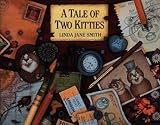 TALE OF TWO KITTIES livre