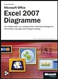 Microsoft Office Excel 2007 - Diagramme: Vom Basismodell zum professionellen Präsentationsdiagramm. livre