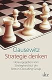 Clausewitz: Strategie Denken livre