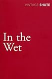 In the Wet (Vintage Classics) (English Edition) livre