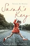 Sarah's Key: From Paris to Auschwitz, one girl's journey to find her brother (English Edition) livre