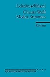 Lektüreschlüssel zu Christa Wolf: Medea. Stimmen (Reclams Universal-Bibliothek) livre