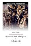 The Condition Of Working Class livre