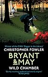 Bryant & May - Wild Chamber: (Bryant & May Book 15) (English Edition) livre