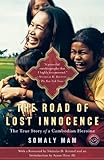 The Road of Lost Innocence: The Story of a Cambodian Heroine livre