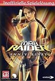 Tomb Raider: Anniversary - Lösungsheft livre