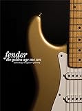 Fender: The Golden Age 1946-1970 livre