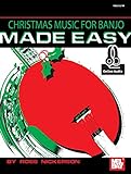 Christmas Music for Banjo Made Easy (English Edition) livre