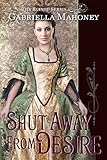 Shut Away from Desire (Ruined Series Book 2) (English Edition) livre