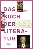 Das Buch der Literatur: Deutsche Literatur vom frühen Mittelalter bis ins 21. Jahrhundert. Jubiläu livre