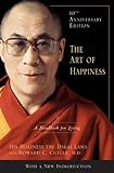 The Art of Happiness, 10th Anniversary Edition: A Handbook for Living (English Edition) livre