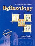 An Introductory Guide to Reflexology livre
