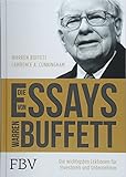 Die Essays von Warren Buffett: Die wichtigsten Lektionen für Investoren und Unternehmer livre