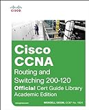 Cisco CCENT/CCNA ICND1 100-101 Official Cert Guide + Cisco CCNA Routing and Switching ICND2 200-101 livre