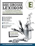 Das Große Lexikon der Nahrungsmittel & Unverträglichkeiten livre