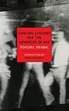 Dancing Lessons for the Advanced in Age (New York Review Books Classics) (English Edition) livre