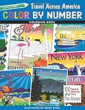 Color by Number Travel Across America: 55 Fun State & National Park Stamps livre