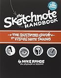 The Sketchnote Handbook Video Edition: the illustrated guide to visual note taking livre