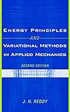 Energy Principles and Variational Methods in Applied Mechanics livre