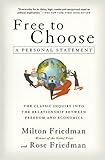 Free to Choose: A Personal Statement livre