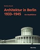 Architektur in Berlin 1933-1945. Ein Stadtführer livre