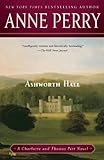 Ashworth Hall: A Charlotte and Thomas Pitt Novel (Charlotte and Thomas Pitt Series Book 17) (English livre