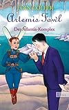 Artemis Fowl - Der Atlantis-Komplex: Der siebte Roman (Ein Artemis-Fowl-Roman 7) (German Edition) livre