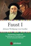 Faust I: Kommentierte Ausgabe mit Verszählung und Worterklärungen für die Gymnasiale Oberstufe livre