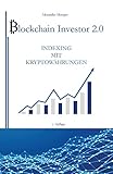 Blockchain Investor 2.0: Indexing mit Kryptowährungen livre