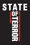 State of Terror: How Terrorism Created Modern Israel livre