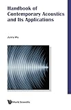 Handbook of Contemporary Acoustics and Its Applications (English Edition) livre
