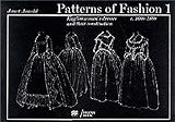 Patterns of Fashion 1: 1660 - 1860 livre