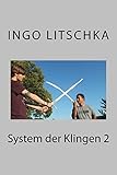 System der Klingen 2: wenn verschiedene Waffen aufeinanderprallen livre