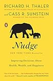 Nudge: Improving Decisions About Health, Wealth, and Happiness. livre