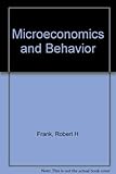 Microeconomics and Behavior livre